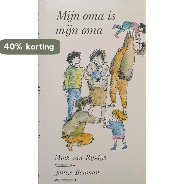 Mijn oma is mijn oma 9789024246632 Mink van Rijsdijk, Boeken, Hobby en Vrije tijd, Gelezen, Verzenden