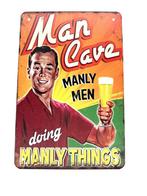 Metalen Wandbord - mancave - manly men - doing manly things, Ophalen of Verzenden, Nieuw