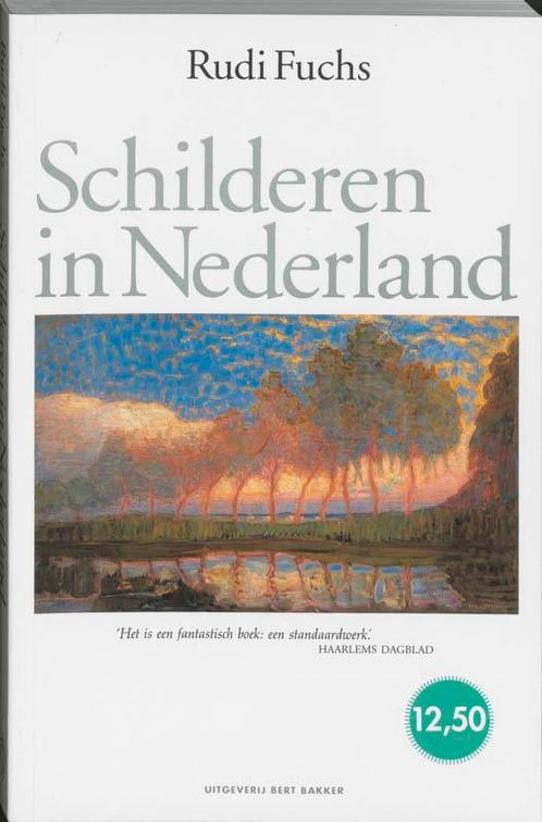 Schilderen In Nederland 9789035127180 Rudi Fuchs, Boeken, Kunst en Cultuur | Beeldend, Gelezen, Verzenden