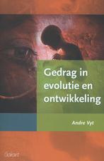Gedrag in evolutie en ontwikkeling 9789044131680 André Vyt, Verzenden, Gelezen, André Vyt