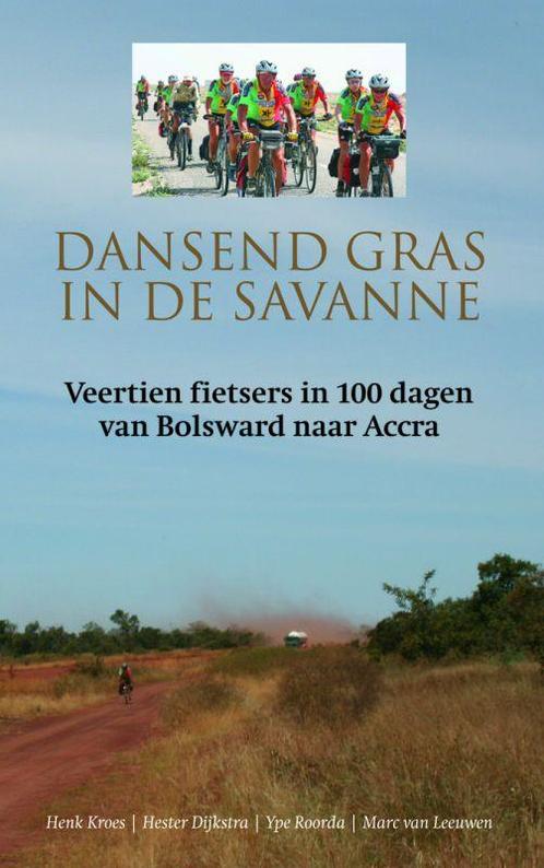 Dansend gras in de savanne 9789038918082 Hester Dijkstra, Boeken, Reisverhalen, Gelezen, Verzenden
