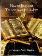 Tranen over Jeruzalem 9789026314636 Flavius Josephus, Verzenden, Gelezen, Flavius Josephus