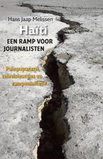 Haïti, een ramp voor journalisten 9789460221255, Verzenden, Gelezen, Hans Jaap Melissen