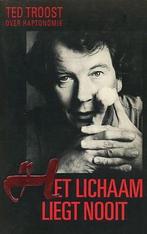 Het lichaam liegt nooit 9789050870191 Troost, Boeken, Verzenden, Gelezen, Troost