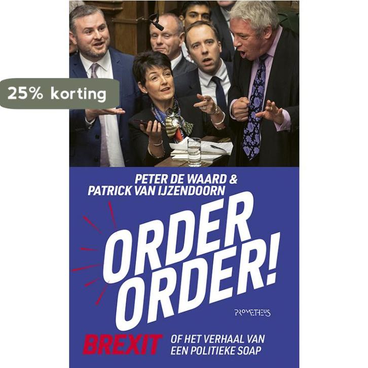 Order, order! 9789044642056 Patrick van IJzendoorn, Boeken, Politiek en Maatschappij, Zo goed als nieuw, Verzenden