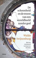 De schoonheid en de troost van een wereldbeeld zonder God, Verzenden, Gelezen, Waldo Swijnenburg