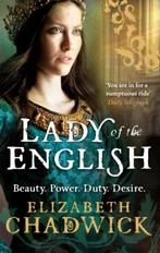 Lady Of The English 9780751541342 Elizabeth Chadwick, Boeken, Verzenden, Gelezen, Elizabeth Chadwick