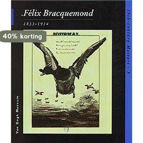 Felix Bracquemond 1833-1914 9789066304437 Rappard Boon, Boeken, Kunst en Cultuur | Beeldend, Gelezen, Verzenden