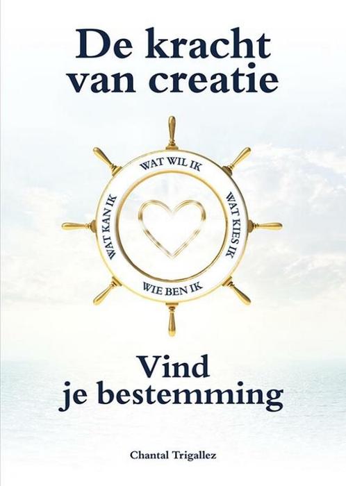 De kracht van creatie 9789463653657 Chantal Trigallez, Boeken, Overige Boeken, Zo goed als nieuw, Verzenden