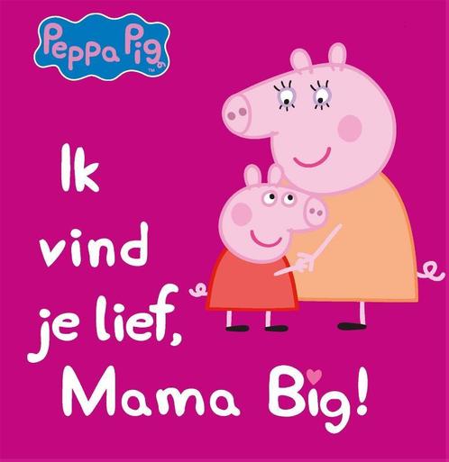 Ik vind je lief, mama big / peppa pig 9789047860303, Boeken, Kinderboeken | Baby's en Peuters, Gelezen, Verzenden