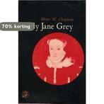 Lady Jane Grey 9780586068649, Verzenden, Gelezen