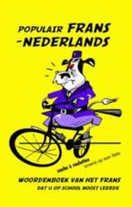Populair Frans - Nederlands | 9789080411128 | L.W. van de, Zo goed als nieuw, L.W. van de Wouw ; W. Scheepers ; N. Rey ; Nicolas Rey
