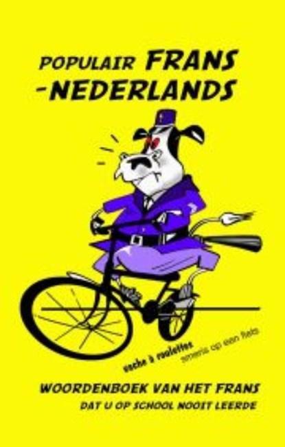 Populair Frans - Nederlands | 9789080411128 | L.W. van de, Boeken, Wetenschap, Zo goed als nieuw