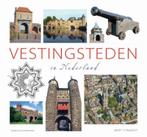 Vestingsteden in Nederland 9789059942783 Bert Stamkot, Boeken, Geschiedenis | Stad en Regio, Verzenden, Gelezen, Bert Stamkot