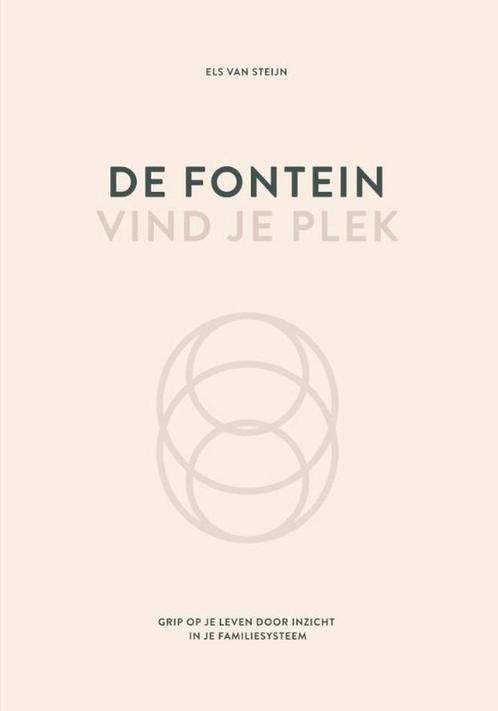 De fontein, vind je plek 9789492331328 Els van Steijn, Boeken, Psychologie, Zo goed als nieuw, Verzenden