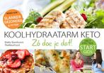 9789082632507 Startgids Koolhydraatarm KETO eten., Boeken, Nieuw, Matty Barnhoorn, Verzenden
