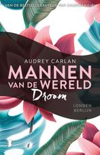 Droom / Mannen van de wereld / 4 9789022591420 Audrey Carlan, Boeken, Romans, Verzenden, Zo goed als nieuw, Audrey Carlan