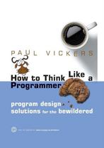 9781473754133 How to Think Like a Programmer, Nieuw, Paul Vickers, Verzenden