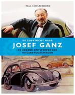 De zoektocht naar Josef Ganz 9789089759634 Paul Schilperoord, Boeken, Auto's | Boeken, Gelezen, Paul Schilperoord, Verzenden