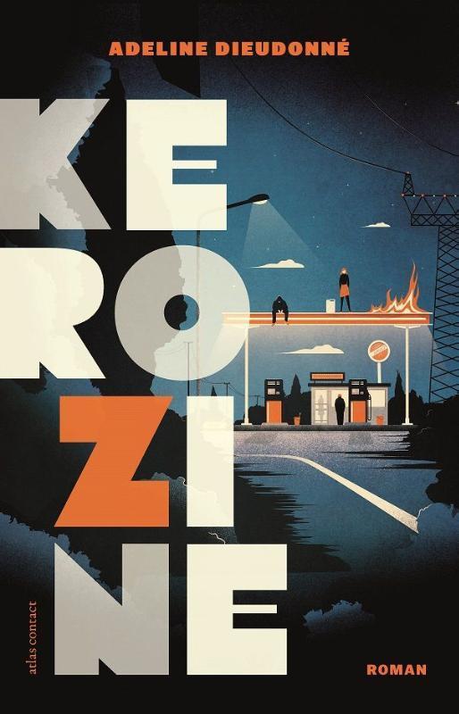 Kerozine 9789025472191 Adeline Dieudonné, Boeken, Romans, Gelezen, Verzenden