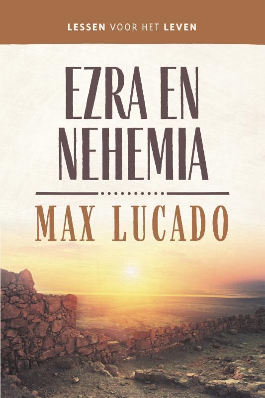 Ezra en Nehemia 9789043534369 Max Lucado, Boeken, Godsdienst en Theologie, Gelezen, Verzenden