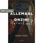 Allemaal onzin! Hoewel...? 9789463387484 Gerrit Teule, Boeken, Verzenden, Zo goed als nieuw, Gerrit Teule