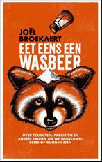 Eet eens een wasbeer 9789045051147 Joël Broekaert, Verzenden, Zo goed als nieuw, Joël Broekaert