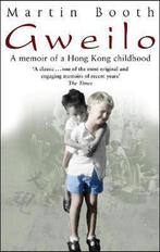 9780553816723 Gweilo Memories Of Hong Kong Childhood, Boeken, Biografieën, Nieuw, Martin Booth, Verzenden