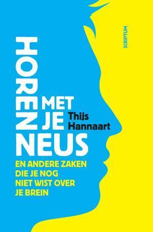 Horen met je neus 9789055942237 Hannaart, Boeken, Psychologie, Gelezen, Verzenden