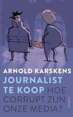 Journalist te koop 9789021402253 Arnold Karskens, Gelezen, Arnold Karskens, Verzenden