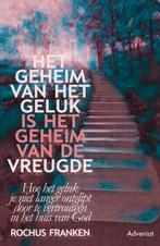 Het geheim van het geluk is het geheim van de vreugde /, Verzenden, Zo goed als nieuw, Rochus Franken