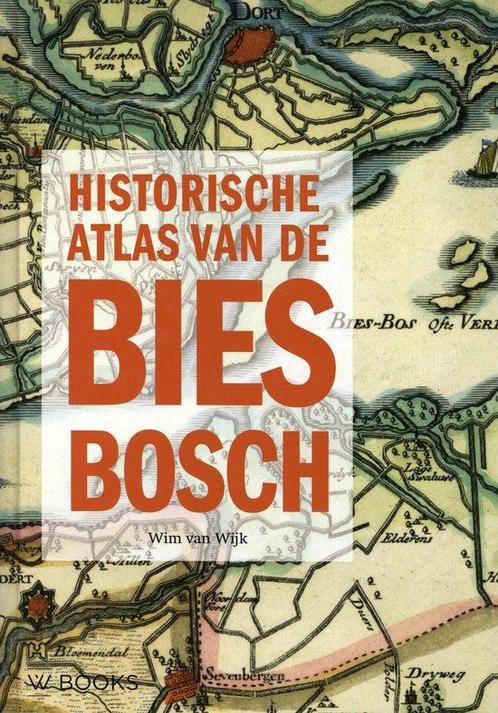 9789462584297 Historische Atlas van de Biesbosch, Boeken, Studieboeken en Cursussen, Nieuw, Verzenden