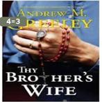 Thy Brothers Wife 9780765323248 Andrew M. Greeley, Boeken, Verzenden, Gelezen, Andrew M. Greeley