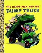 Miryam : The Happy Man and His Dump Truck (Little, Boeken, Gelezen, Miryam, Verzenden