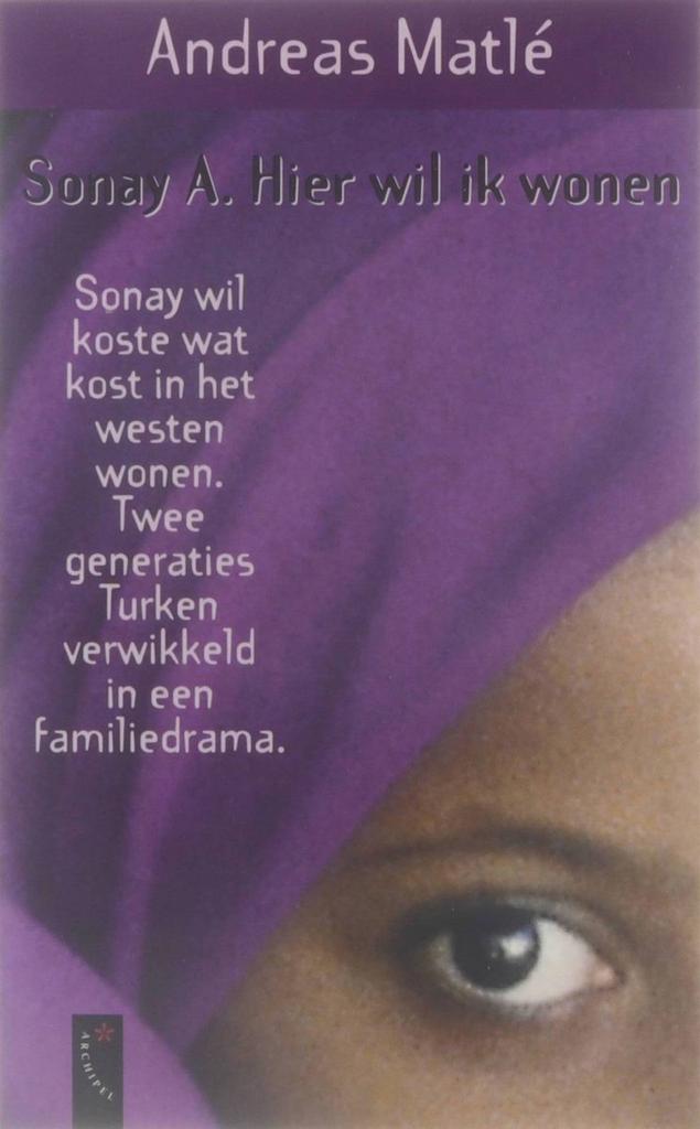 Sonay A. Hier wil ik wonen 9789029529495 A. Matle, Boeken, Romans, Zo goed als nieuw, Verzenden