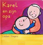 Karel en zijn opa / Karel en Kaatje 9789044805864, Verzenden, Gelezen, Liesbet Slegers
