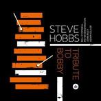 cd - Steve Hobbs - Tribute To Bobby, Verzenden, Zo goed als nieuw