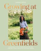 9781911682509 Growing at Greenfields Diana Yates, Boeken, Kookboeken, Nieuw, Diana Yates, Verzenden