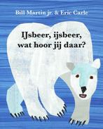 IJsbeer, ijsbeer, wat hoor jij daar? 9789462290655, Boeken, Verzenden, Gelezen, Bill Martin