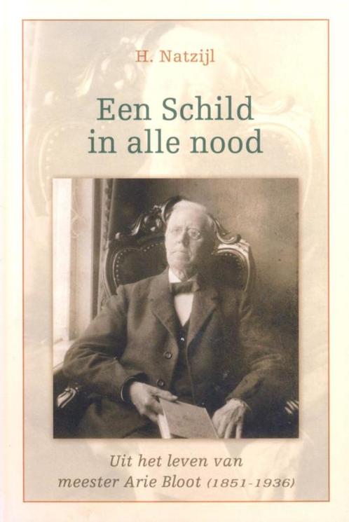 Natzijl, H.-Een Schild in alle nood, Boeken, Overige Boeken, Gelezen, Verzenden