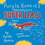 Purple Ronnies reasons why youre a super dad by Giles, Verzenden, Gelezen, Giles Andreae