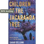 Children of the Jacaranda Tree 9781780226927 Sahar Delijani, Boeken, Verzenden, Gelezen, Sahar Delijani