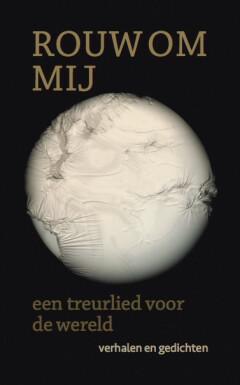 Rouw om mij 9789081135450, Boeken, Literatuur, Zo goed als nieuw, Verzenden