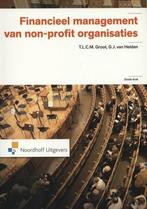9789001809553 Financieel management van non-profit organi..., Boeken, T.L.C.M. Groot, Zo goed als nieuw, Verzenden