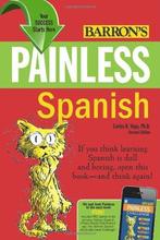 Painless Spanish (Barrons Painless), Carlos B. Vega, Boeken, Taal | Spaans, Gelezen, Carlos B. Vega, Dasha D. Davis, Verzenden