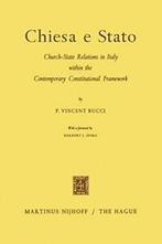 Chiesa E Stato: Church-State Relations in Italy. Bucci,, P. Vincent Bucci, Zo goed als nieuw, Verzenden