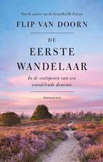 De eerste wandelaar 9789400410138 Flip van Doorn, Boeken, Verzenden, Gelezen, Flip van Doorn