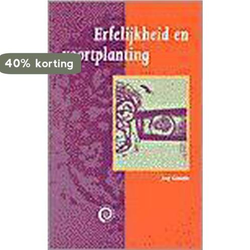 Erfelijkheid En Voortplanting 9789057120077 Geraerdts Joep, Boeken, Wetenschap, Gelezen, Verzenden
