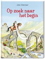 Op zoek naar het begin / Een Vier Windstreken prentenboek, Verzenden, Gelezen, Joke Eikenaar
