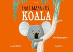 9789025781743 Vertelplaten Laat maar los, Koala, Verzenden, Nieuw, Rachel Bright